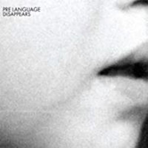 Disappears - Pre Language