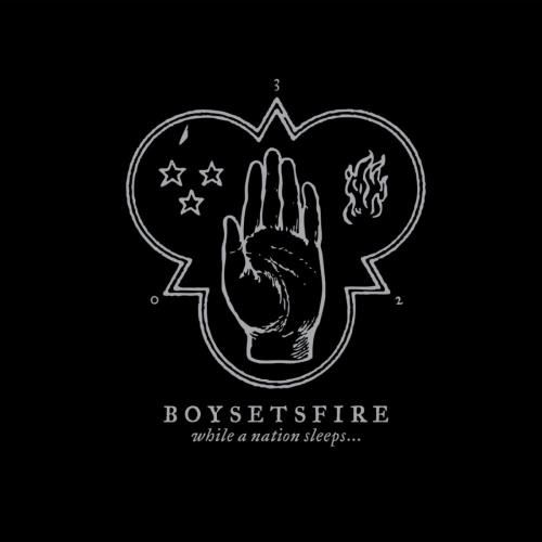 Boysetsfire - While A Nation Sleeps