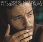 Bruce Springsteen - The Wild The Innocent And The E Str