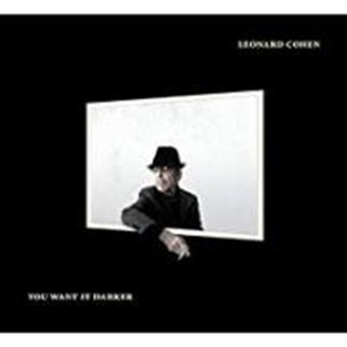 Leonard Cohen - You Want It Darker