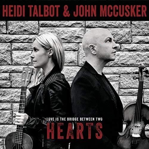 Heidi Talbot/john Mccusker - Love Is The Bridge Between Two Hear