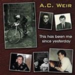 Alex Weir - This Has Been Me Since Yesterday