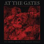 At The Gates - To Drink From The Night Itself: Del