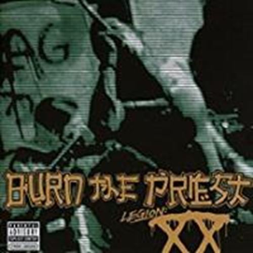 Burn The Priest - Legion: Xx