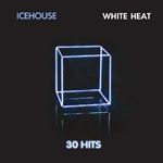 Icehouse - White Heat