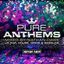 Various - Pure Anthems: Uk Rap, House, Grime,