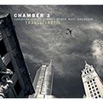 Chamber 3 - Transatlantic