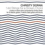 Christy Doran/various - 144 Strings For A Broken Chord