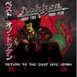 Dokken - Return To The East Live 2016
