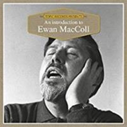 Ewan MacColl - An Introduction To
