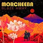 Morcheeba - Blaze Away
