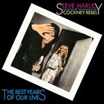 Steve Harley/cockney Rebel - Best Years Of Our Lives