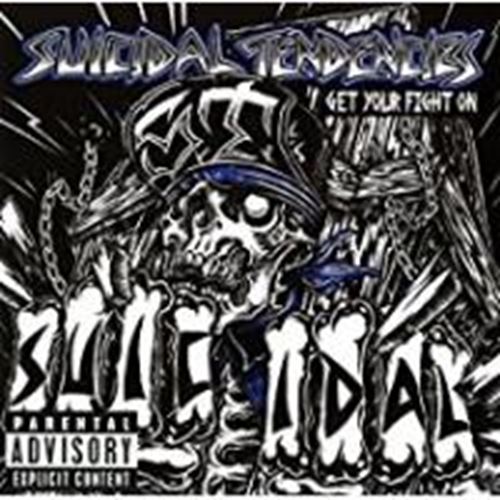 Suicidal Tendencies - Get Your Fight On!