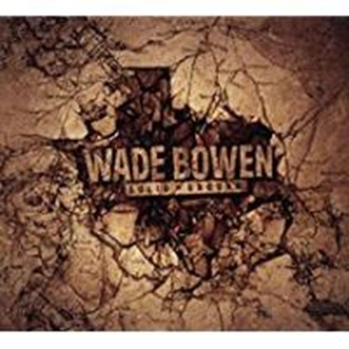Wade Bowen - Solid Ground