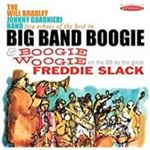 Will Bradley/freddie Slack - Live Echoes Of/boogie Woogie: On Th