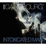 Serge Gainsbourg - Intoxicated Man