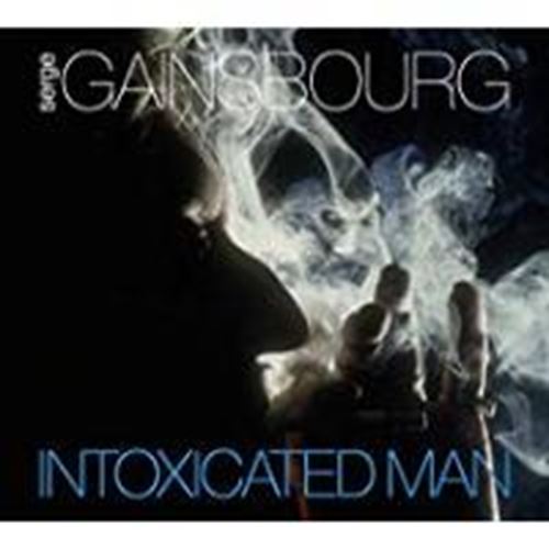 Serge Gainsbourg - Intoxicated Man