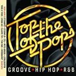 Various - Top Of The Pops: Groove, Hip Hop & R&B