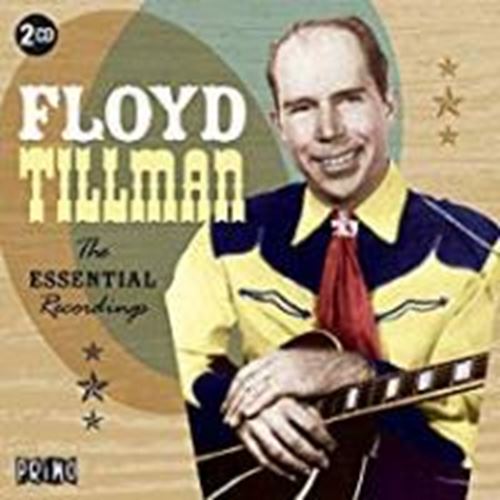 Floyd Tillman - Essential Recordings