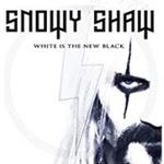 Snowy Shaw - White Is The New Black