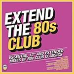 Various - Extend The 80s: Club