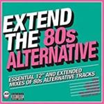 Various - Extend The 80s: Alternative