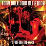 Tony Williams All Stars - Live Tokyo 1978
