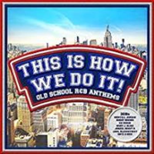 Various - This Is How We Do It!