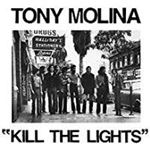 Tony Molina - Kill The Lights