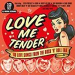 Various - Love Me Tender: 60 Love Songs