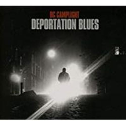 BC Camplight - Deportation Blues