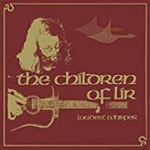 Loudest Whisper - Children Of Lir