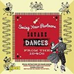 Various - Swing Your Partners: Square Dances,