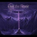 Cast The Stone - Empyrean Atrophy