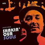 Anders Aarum - Shakin' Our Souls