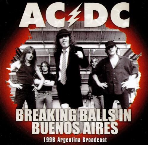 AC/DC - Breaking Balls In Buenos Aires