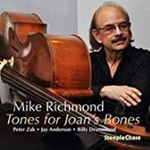 Mike Richmond - Tones For Joan's Bones