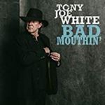 Tony Joe White - Bad Mouthin'
