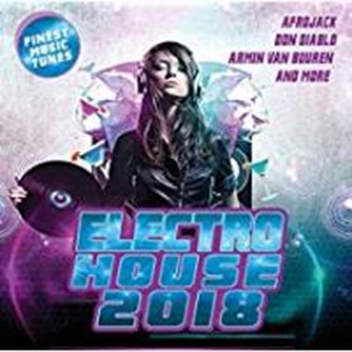 Various - Electro House Traxx 2018