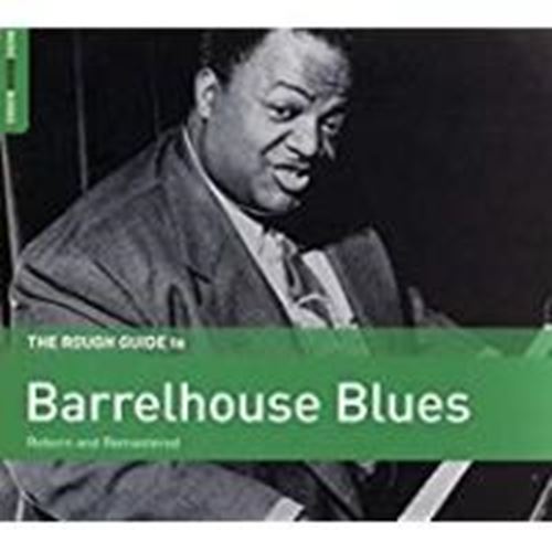 Various - Rough Guide To Barrelhouse Blues