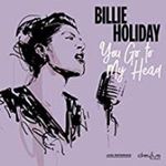 Billie Holiday - You Go To My Head