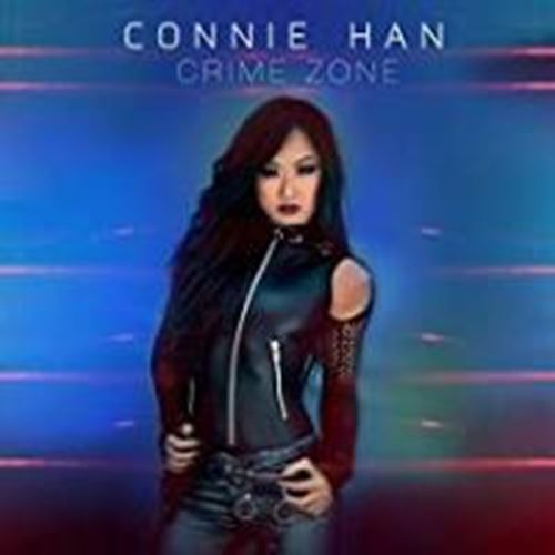 Connie Han - Crime Zone
