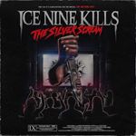 Ice Nine Kills - The Silver Scream