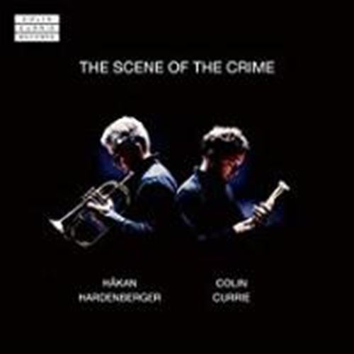 Colin Currie/hakan Hardenberger - Scene Of The Crime