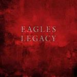 Eagles - Legacy