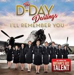 D-day Darlings - I'll Remember You