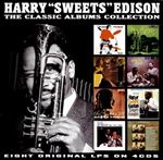 Harry Sweets Edison - Classic Albums Collection