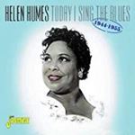 Helen Humes - Today I Sing The Blues '44-'55
