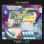 Tim Staffell - Two Late