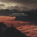 Dahlia's Tear - Through The Nightfall Grandeur